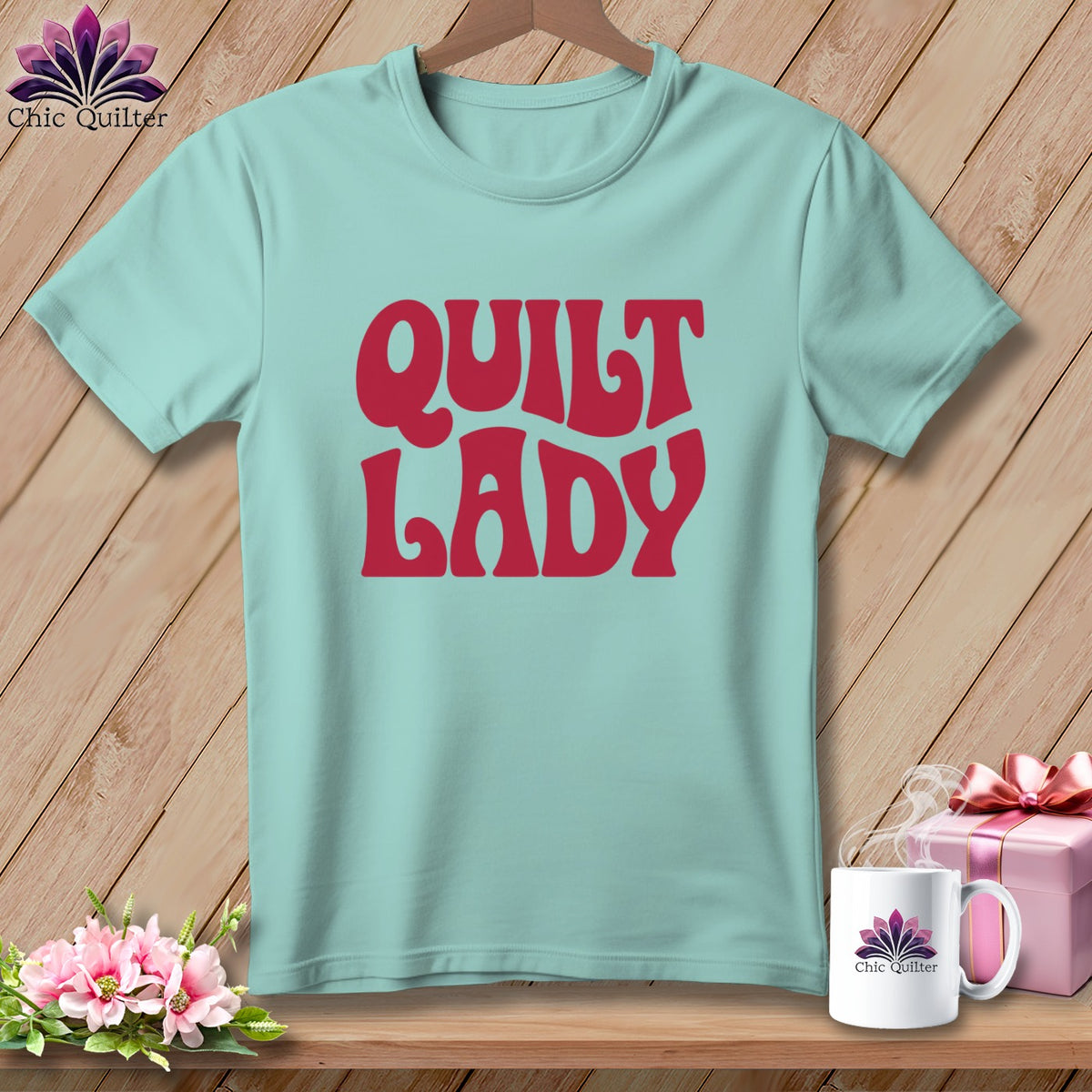 Light teal t-shirt with "QUILT LADY" in red retro font.