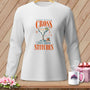 White long-sleeve shirt with graphic text "If you're going to be cross then bring stitches"