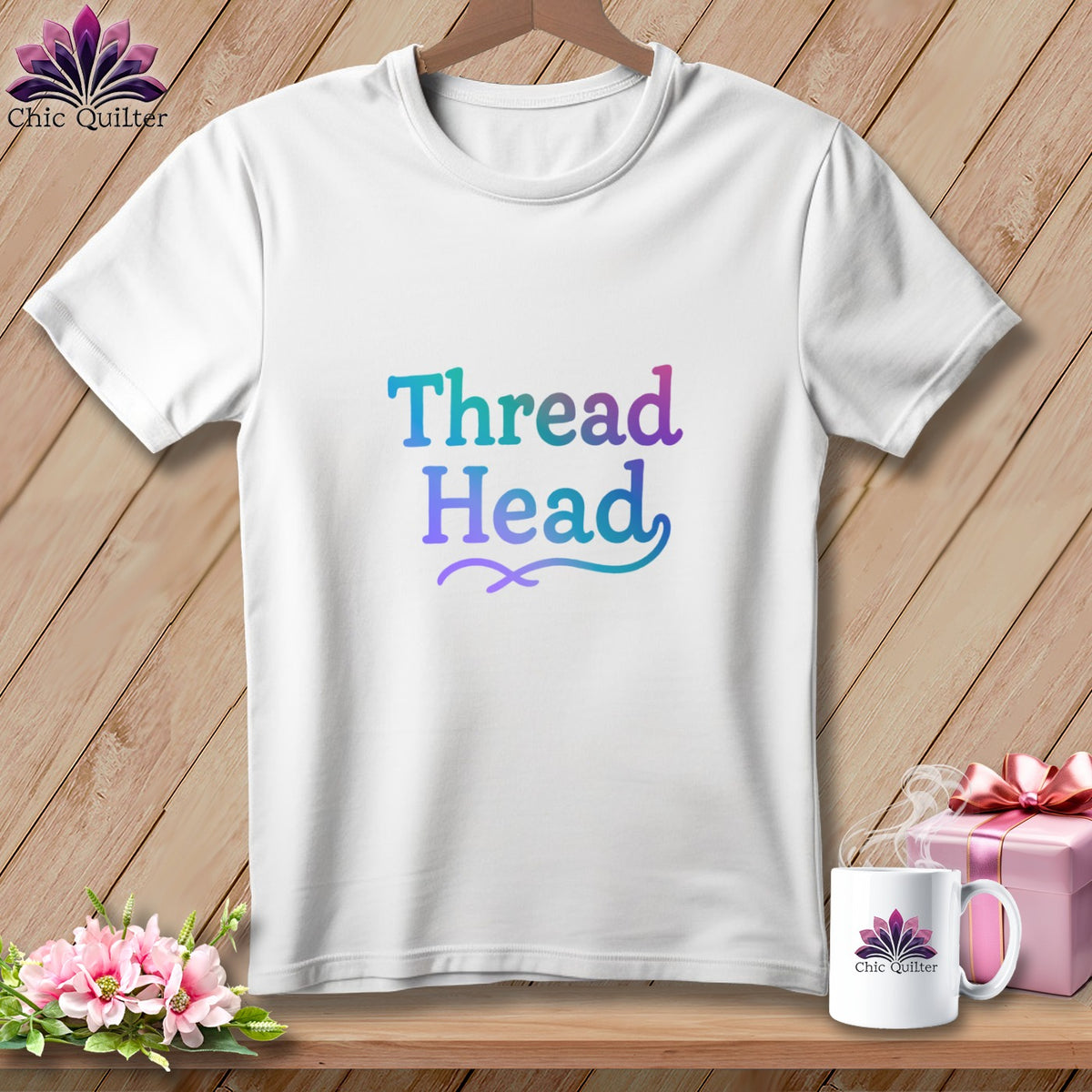 White t-shirt with gradient text "Thread Head" and Chic Quilter logo.