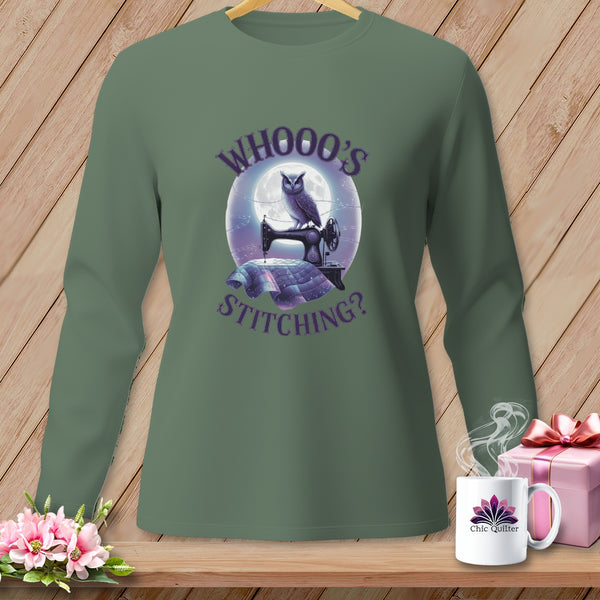 Long sleeve shirt with owl on sewing machine graphic and text "Whooo's Stitching?"