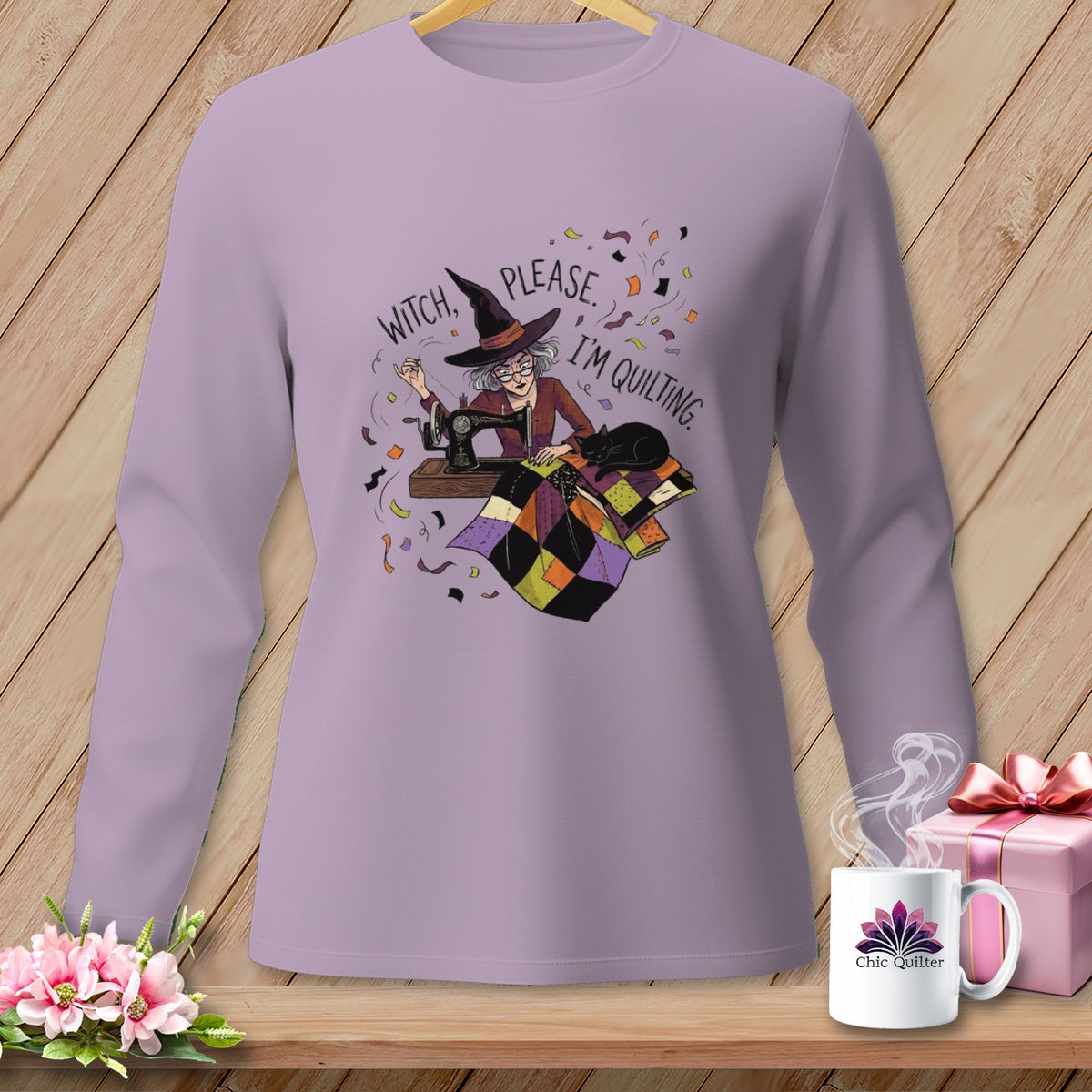 Witch, please, I'm quilting graphic on a lavender long-sleeved shirt.