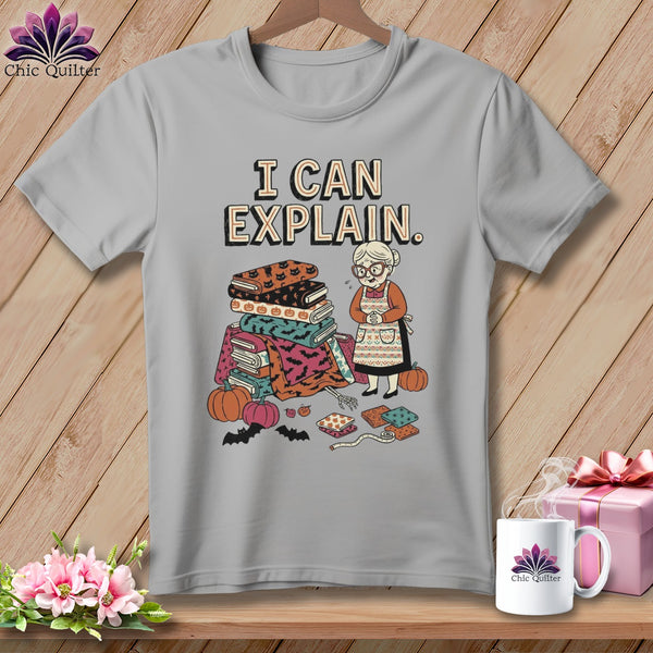 Gray t-shirt with "I Can Explain." text and Halloween-themed fabric stacks.