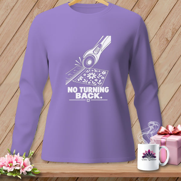 Purple long-sleeve shirt with a rotary cutter graphic and "NO TURNING BACK" text.
