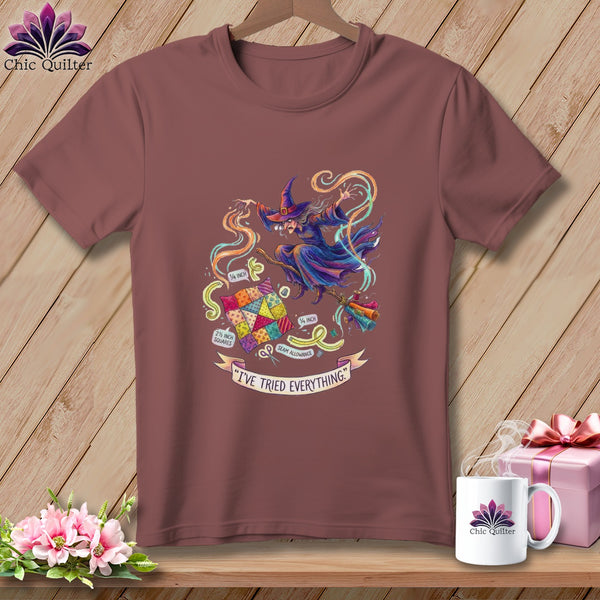 T-shirt with a witch flying, patchwork, and text "I'VE TRIED EVERYTHING."