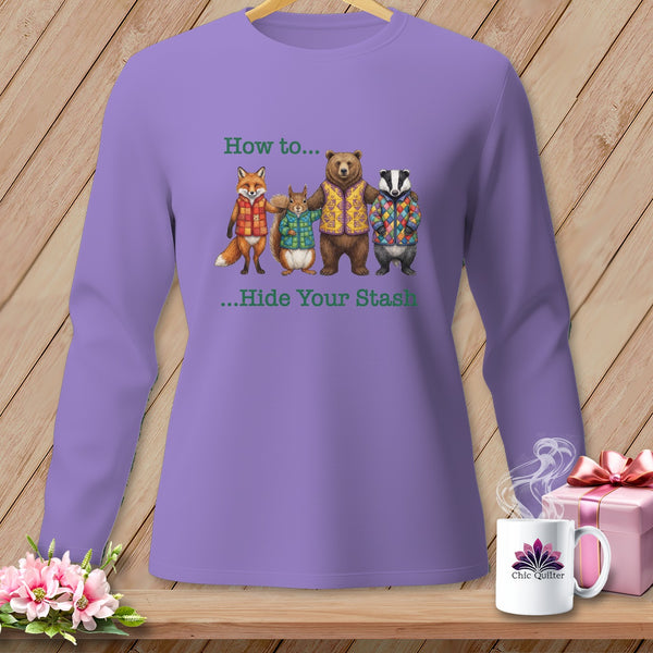 Lavender long sleeve shirt with fox, squirrel, bear, and badger graphic saying "How to... ...Hide Your Stash".