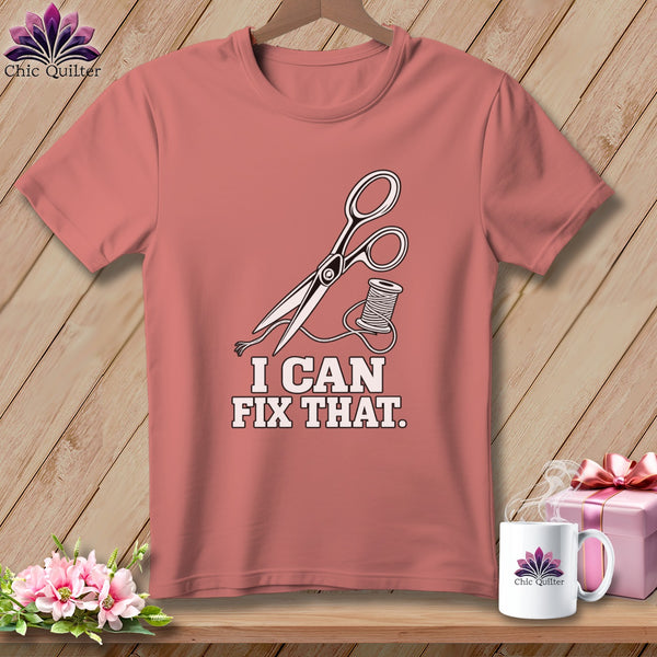 Pink t-shirt with scissors, thread, and text "I CAN FIX THAT."