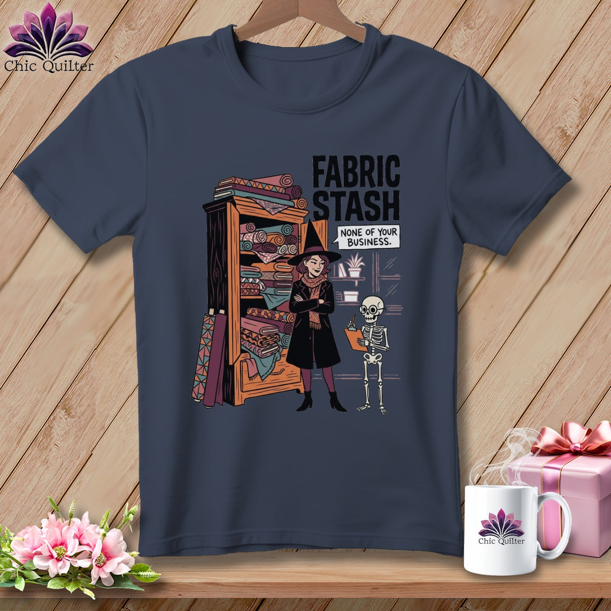 Witch with fabric stash and skeleton, "Fabric Stash None of Your Business" text.