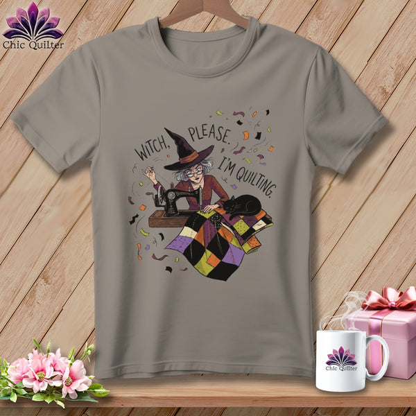 T-shirt with a witch and cat quilting, reading "Witch, please. I'm quilting."