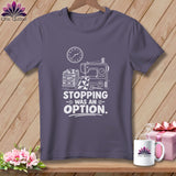 T-shirt with sewing machine, stacked fabric, clock, and text 