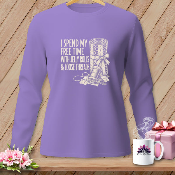 Purple long-sleeve shirt with text "I SPEND MY FREE TIME WITH JELLY ROLLS & LOOSE THREADS".