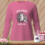 A pink long-sleeved shirt features a graphic of a hedgehog holding a quilt with the text SEW WHAT? BITE ME.