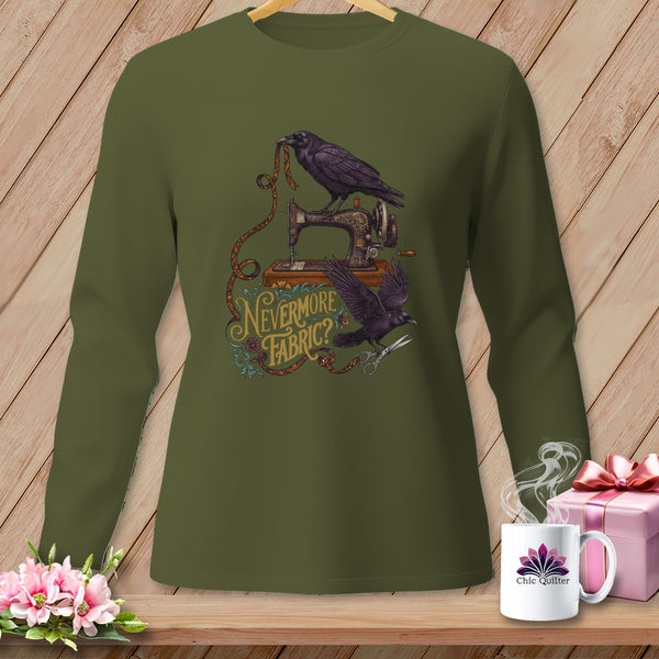 Olive green long sleeve shirt with ravens, sewing machine, and "Nevermore Fabric?" text.