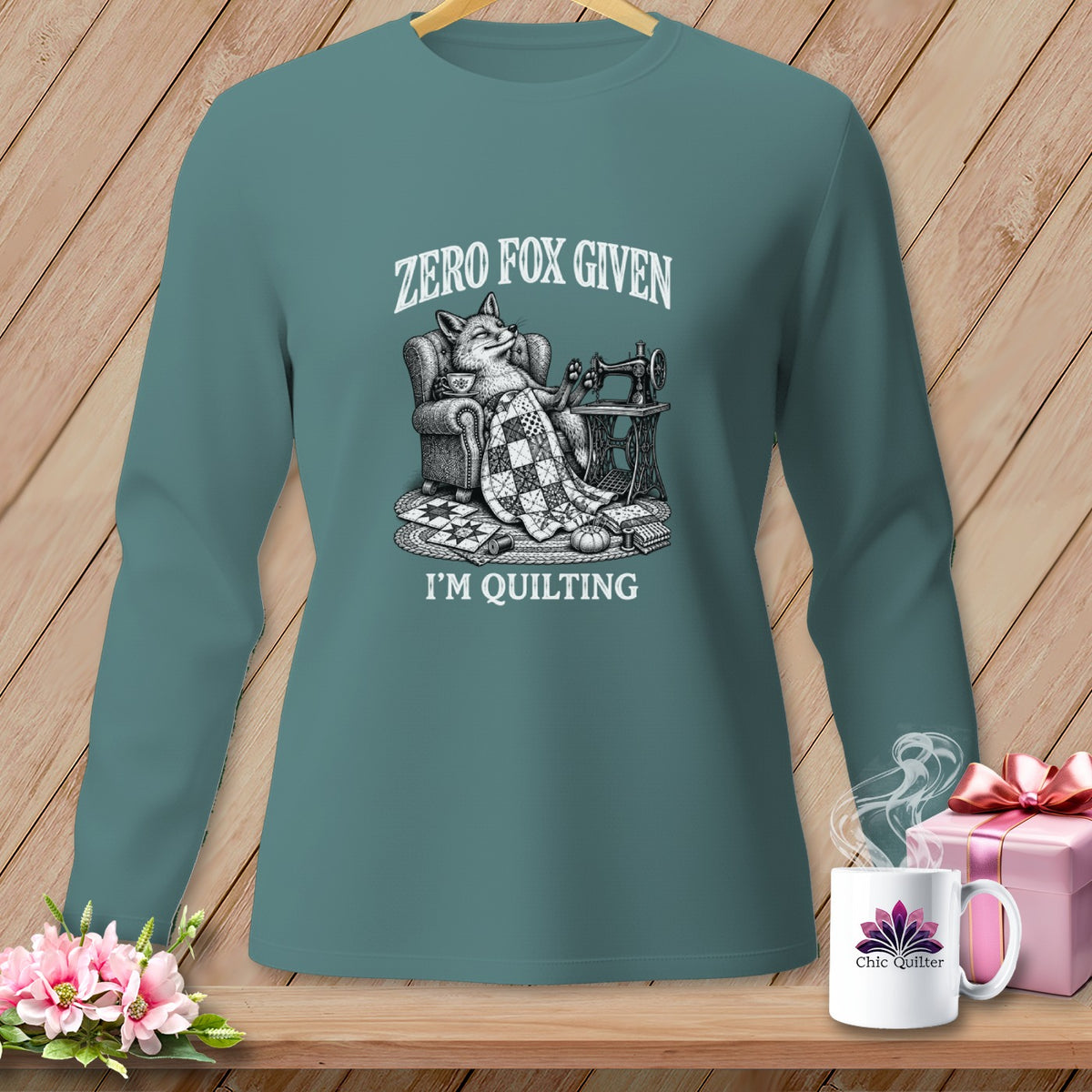 Long sleeve shirt with a fox sewing, text "ZERO FOX GIVEN" and "I'M QUILTING".