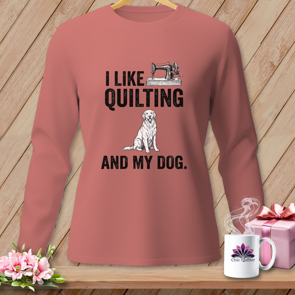 Long-sleeve shirt with "I like quilting and my dog" text, sewing machine, and dog graphic.