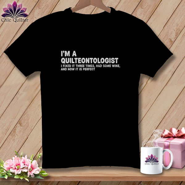Black t-shirt with "I'm a Quilteontologist" and related text.
