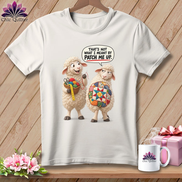 Two sheep, one with quilting supplies, the other with a quilt. Text: "That's not what I meant by patch me up."