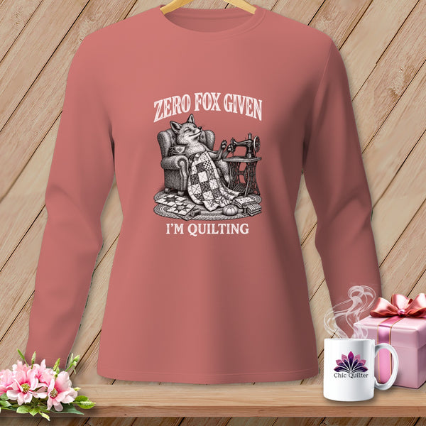 Long sleeve shirt with a fox sewing and text "Zero Fox Given I'm Quilting".