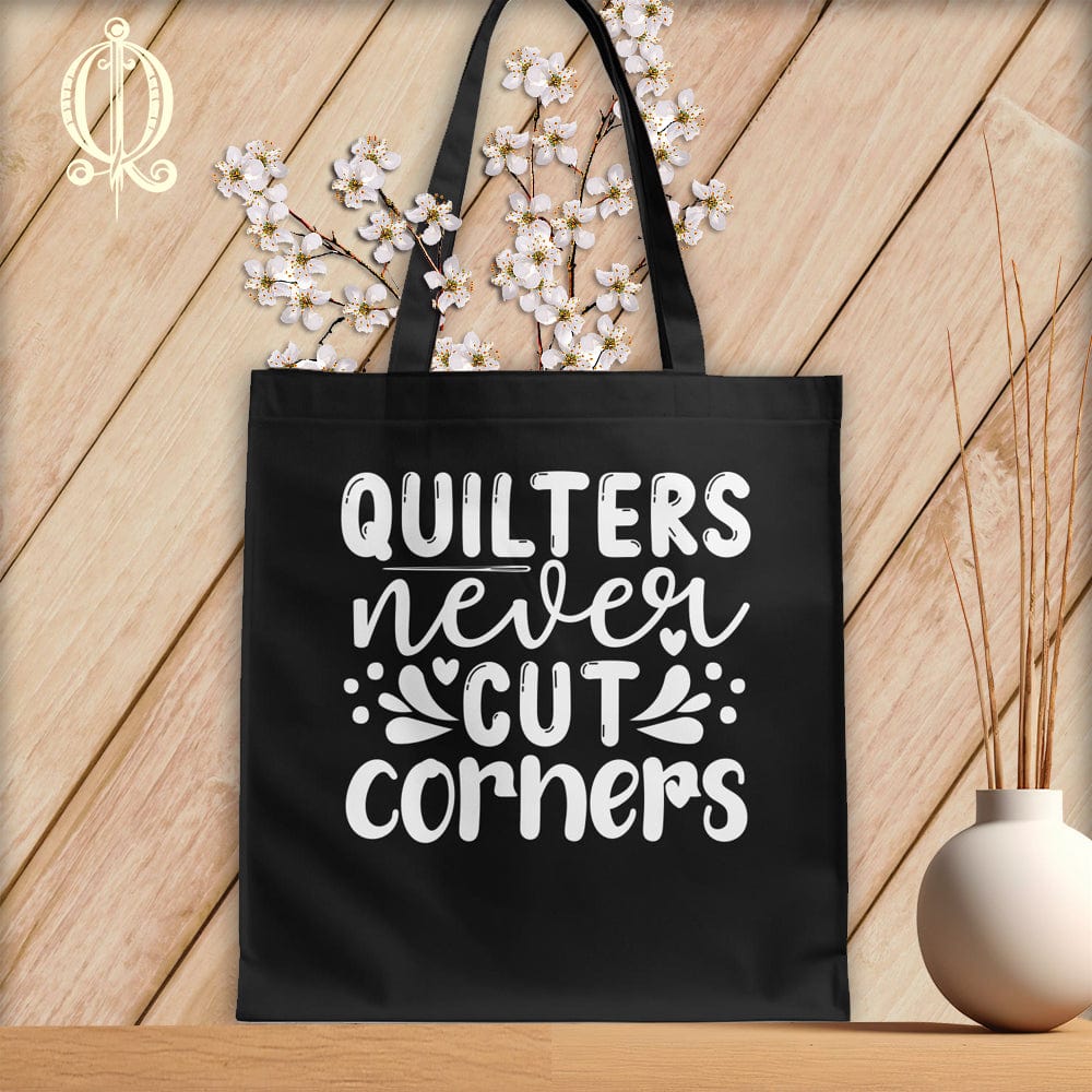 MyDesigns Black Tote/White Print / 15"x16" Quilters Never Cut Corners ~Tote Bag