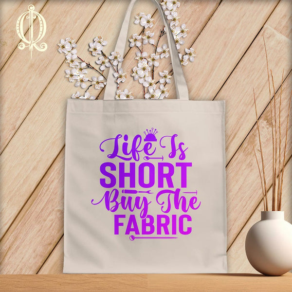 MyDesigns Natural Tote/Purple Print / 15"x16" Life is Short Buy the Fabric ~Tote Bag