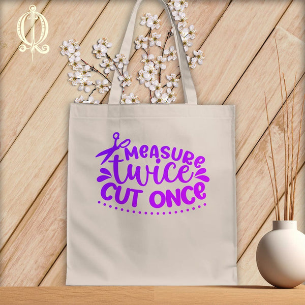 MyDesigns Natural Tote/Purple Print / 15"x16" Measure Twice Cut Once ~Tote Bag