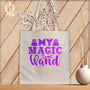 MyDesigns Natural Tote/Purple Print / 15"x16" My Magic Wand ~Tote Bag