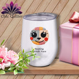 MyDesigns Physical Item 12 oz / White Cheeky - Resting Stitch Face ~ Wine Sipper