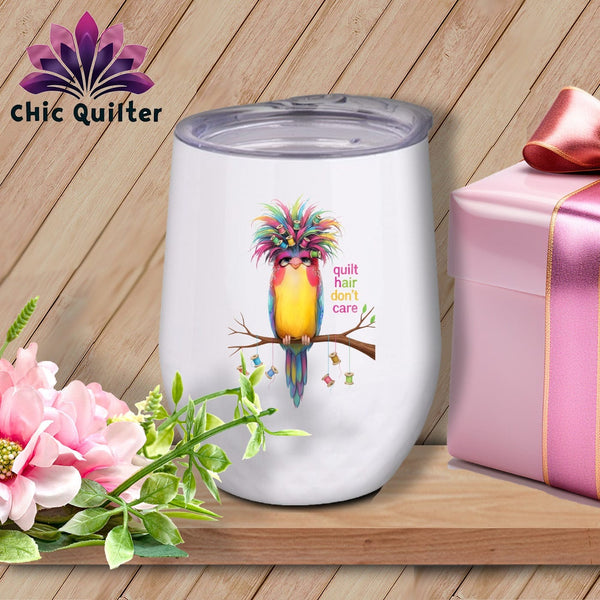 MyDesigns Physical Item 12 oz / White Quilt Hair Don’t Care ~ Curlene Spoolworth ~ Wine Sipper