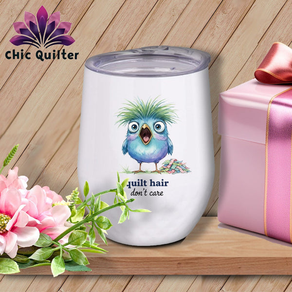 MyDesigns Physical Item 12 oz / White Quilt Hair Don’t Care ~ Frizzle Mae ~ Wine Sipper