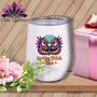 MyDesigns Physical Item 12 oz / White Snipzilla - Resting Stitch Face ~ Wine Sipper