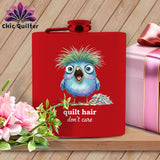 MyDesigns Physical Item 6oz / Red Quilt Hair Don’t Care ~ Frizzle Mae ~ Quilter's Flask