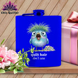 MyDesigns Physical Item 6oz / Royal Quilt Hair Don’t Care ~ Frizzle Mae ~ Quilter's Flask