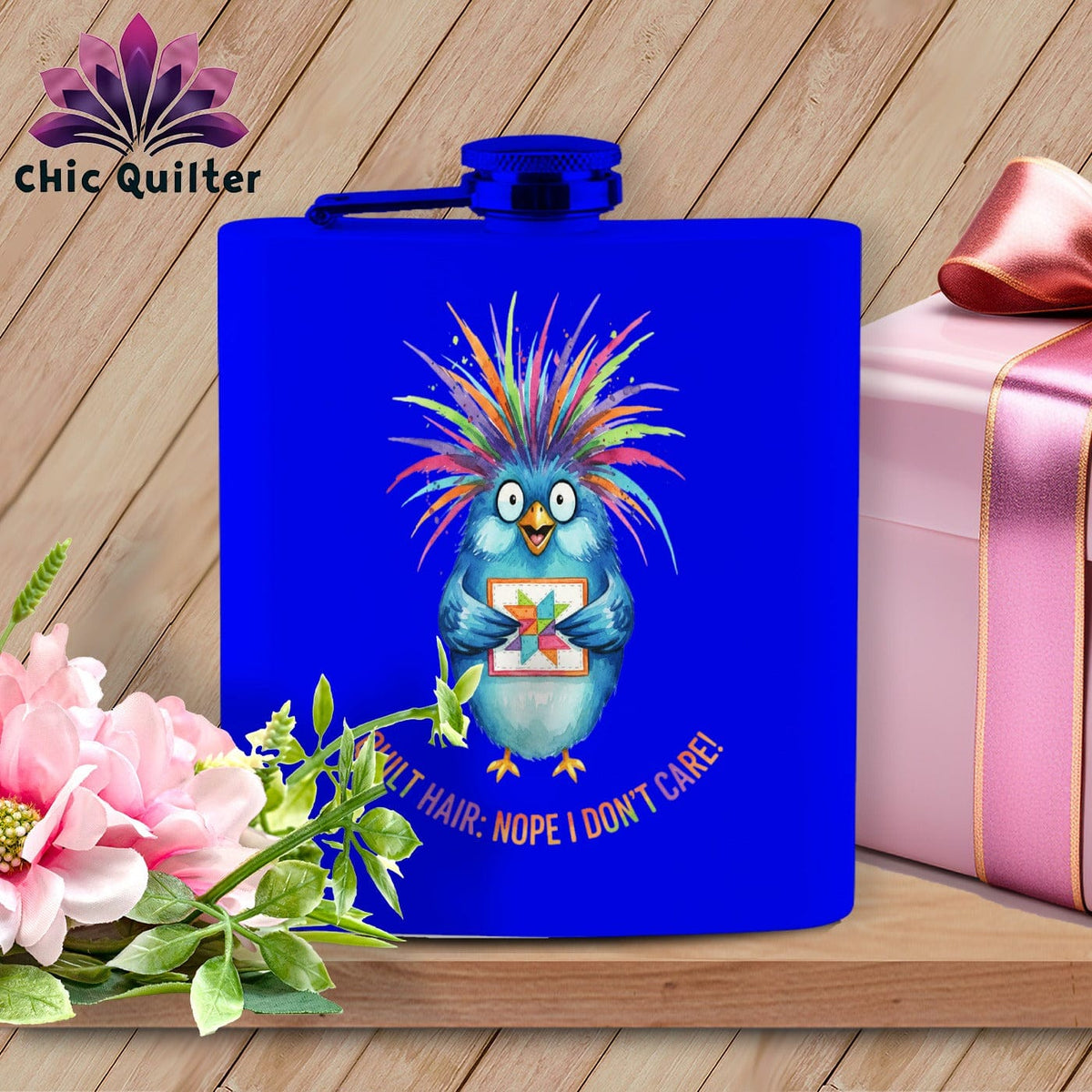 MyDesigns Physical Item 6oz / Royal Quilt Hair Don’t Care ~ Ruckus Jay ~ Quilter's Flask