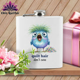 MyDesigns Physical Item 6oz / White Quilt Hair Don’t Care ~ Frizzle Mae ~ Quilter's Flask