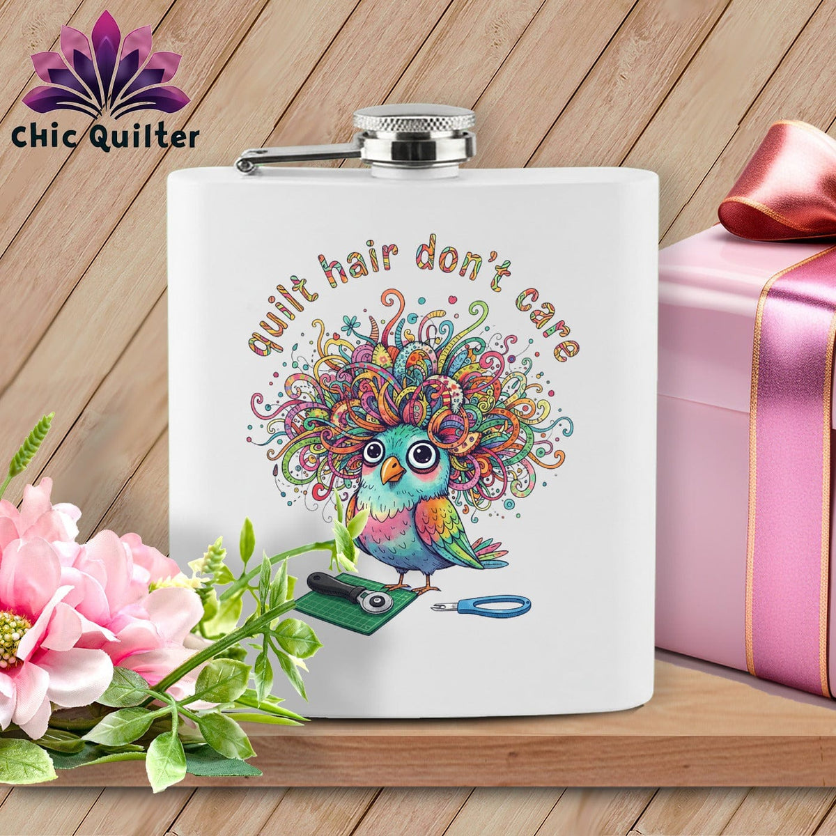 MyDesigns Physical Item 6oz / White Quilt Hair Don’t Care ~ Snipsy Wren ~ Quilter's Flask