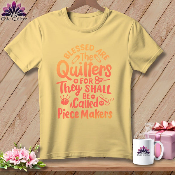 MyDesigns Physical Item Banana / S Blessed Are the Quilters For They Shall Be Called Piece Makers ~Premium Tee