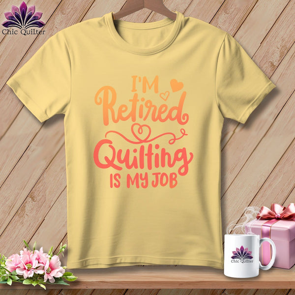 MyDesigns Physical Item Banana / S I'm Retired Quilting is My ~Premium Tee