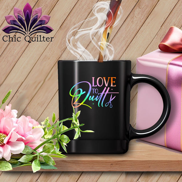 MyDesigns Physical Item Black Mug | Rainbow / Black / 15oz Love to Quilt ~ 15oz Large Coffee Mug