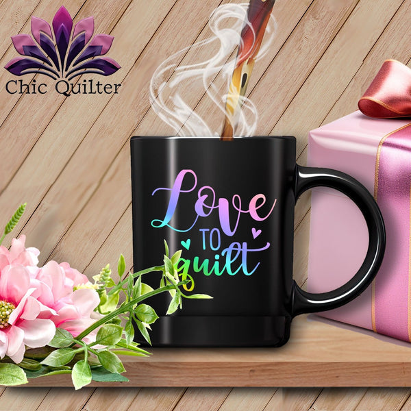 MyDesigns Physical Item Black Mug | Rainbow / Black / 15oz Love To Quilt ~ 15oz Large Coffee Mug