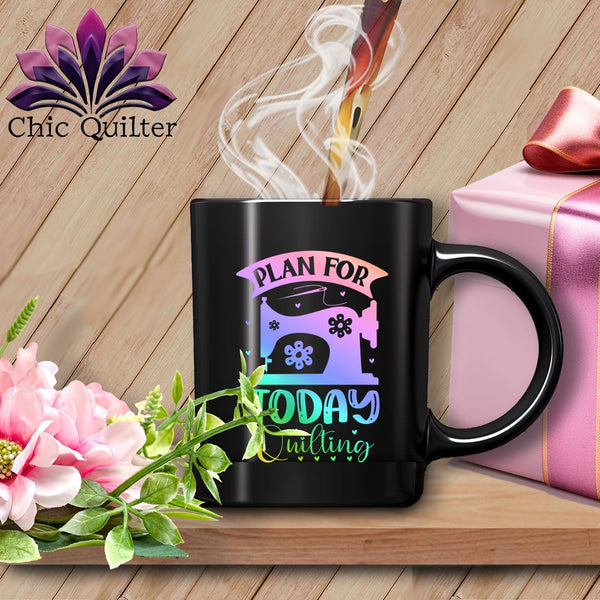 MyDesigns Physical Item Black Mug | Rainbow / Black / 15oz Plan For Today Quilting ~ 15oz Large Coffee Mug