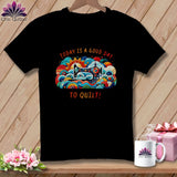 MyDesigns Physical Item Black / S Today is a Good Day to Quilt ~ Premium Tee