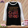 MyDesigns Physical Item Black/White / S If Unresponsive Please Drive to Nearest Quilt Shop ~ Raglan 3/4 Sleeve Tee