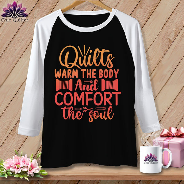 MyDesigns Physical Item Black/White / S Quilts Warm the Body and Comfort the soul ~ Raglan 3/4 Sleeve Tee