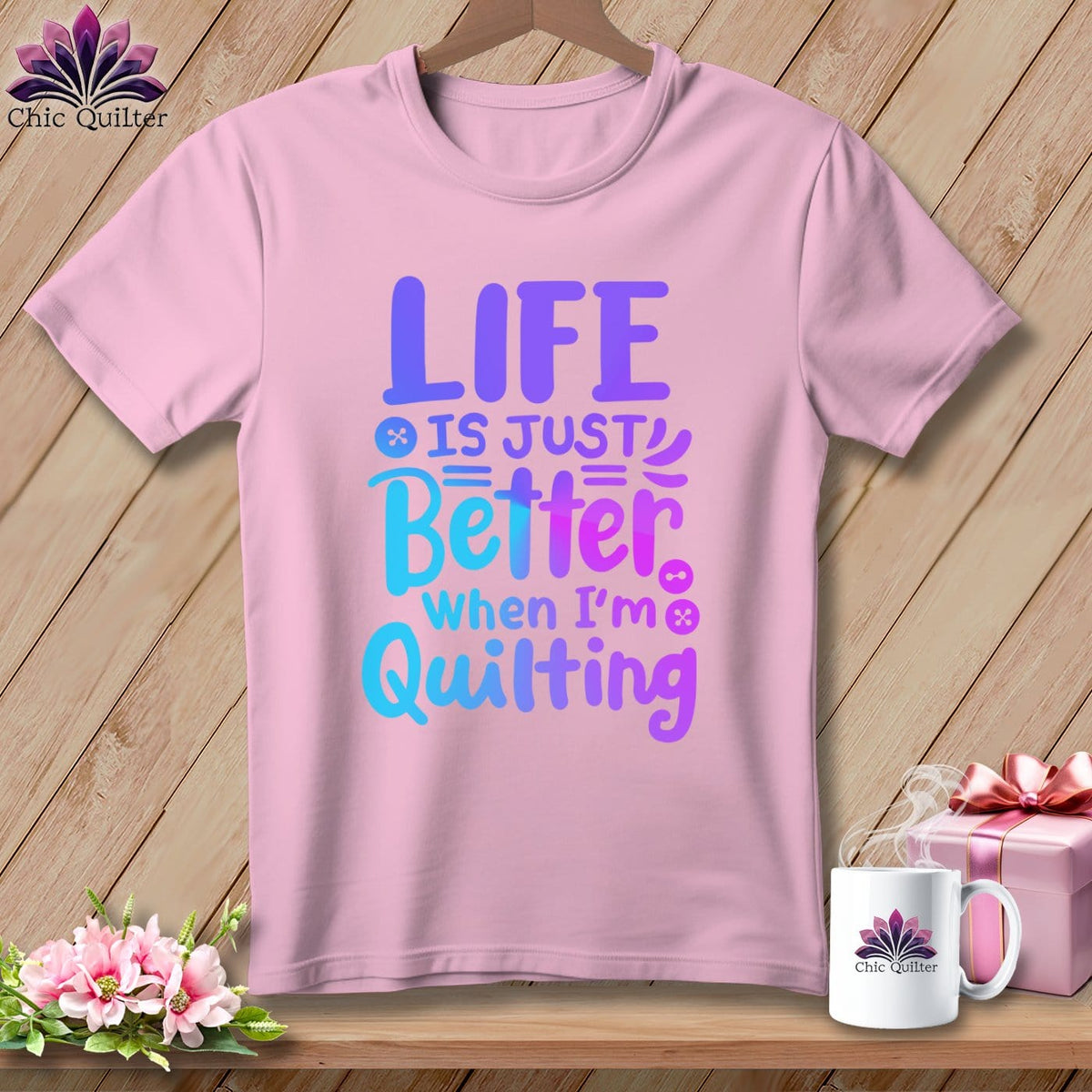 MyDesigns Physical Item Blossom / S Life is Just Better When I'm Quilting ~Premium Tee