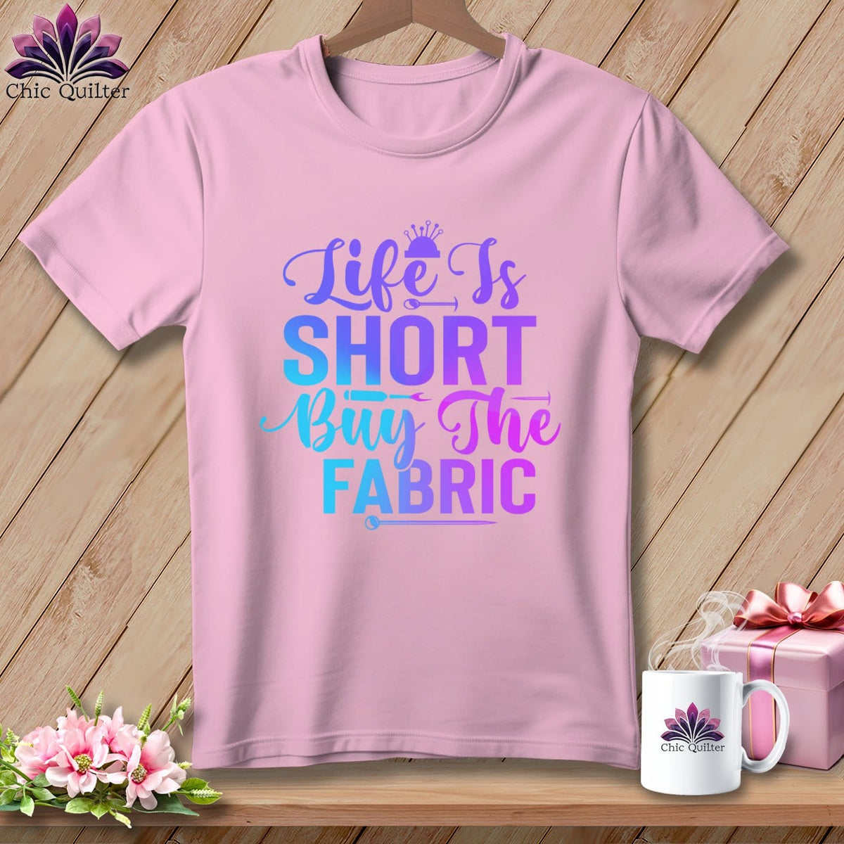 MyDesigns Physical Item Blossom / S Life is Short Buy the Fabric ~Premium Tee