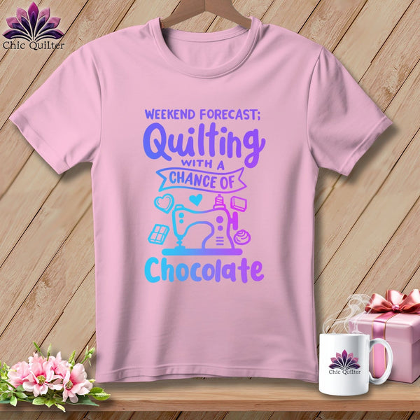 MyDesigns Physical Item Blossom / S Weekend Forecast Quilting With a Chance of Chocolate ~Premium Tee