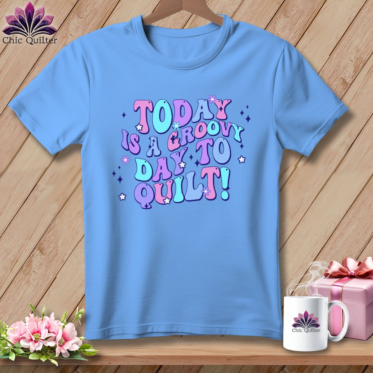 MyDesigns Physical Item Carolina Blue / S Today is a Groovy Day to Quilt ~ SuperSoft Relaxed Fit Tee