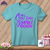 MyDesigns Physical Item Chalky Mint / S Sew Far Sew Good ~Premium Tee