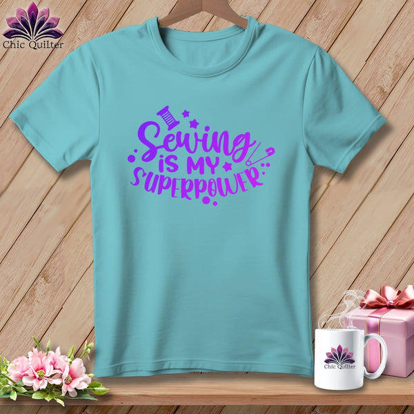 MyDesigns Physical Item Chalky Mint / S Sewing is My SuperPower ~Premium Tee