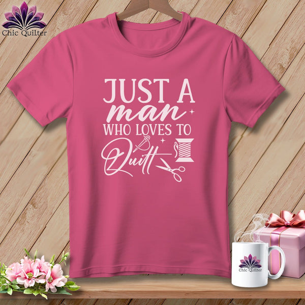 MyDesigns Physical Item Crunchberry / S Just a Man Who Loves to Quilt ~Premium Tee