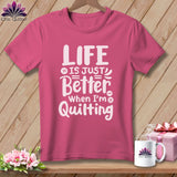 MyDesigns Physical Item Crunchberry / S Life is Just Better When I'm Quilting ~Premium Tee